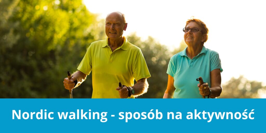 nordic walking efekty zalety dla kogo kijki trekkingowe vitolog